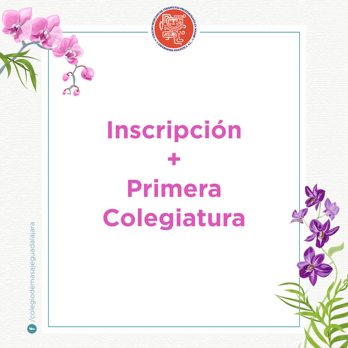 Inscripción + Primera Colegiatura